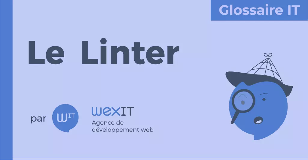 Cover Image for Qu’est ce que le « linter » ?