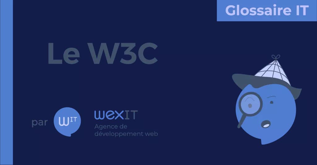 Cover Image for Qu’est ce que le “W3C” ?