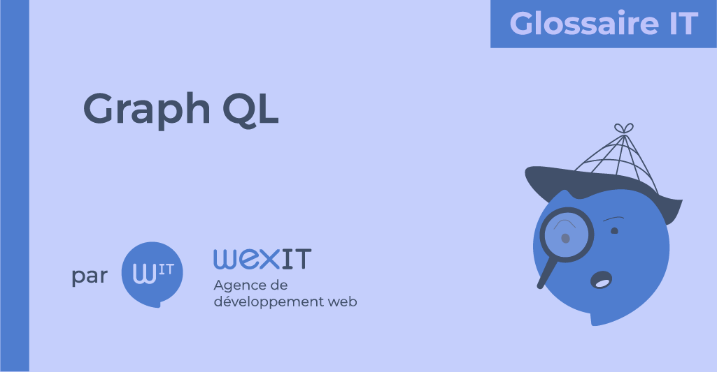 Cover Image for Qu’est ce que le « GraphQL » ?